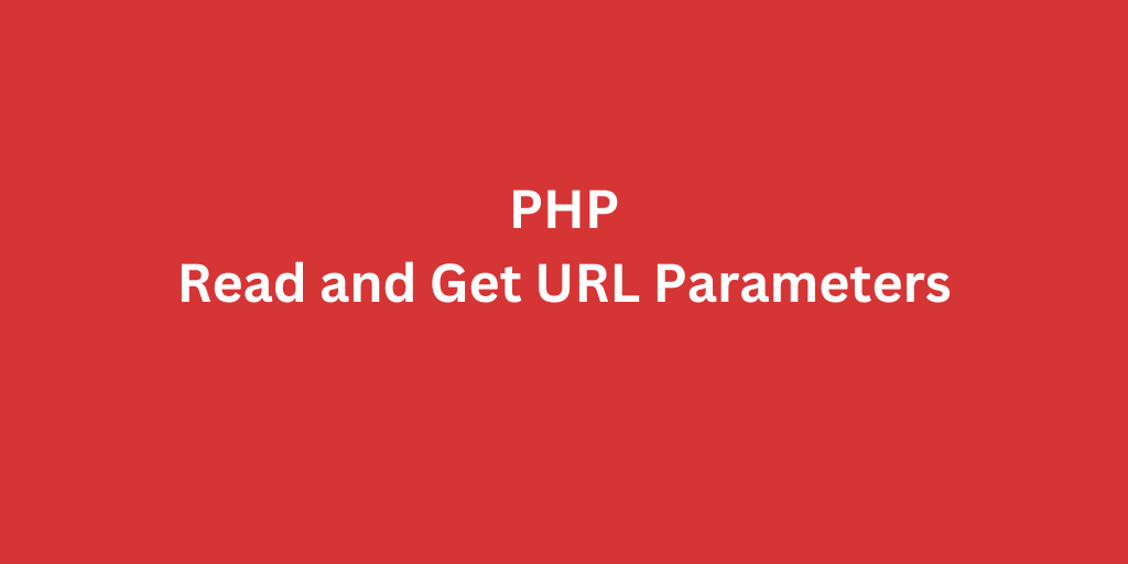 How to Read and Get URL Parameters in PHP
